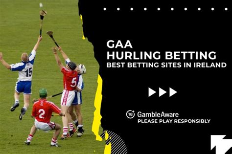 gaa betting online|Best GAA Betting Sites for Football & Hurling ☘️ BetinIreland.ie.